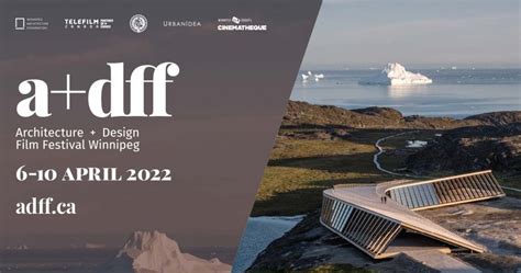 Architecturedesign Film Festival Winnipeg Returns In April