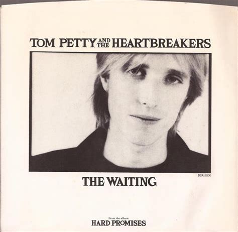 Tom Petty And The Heartbreakers The Waiting 1981 Gloversville