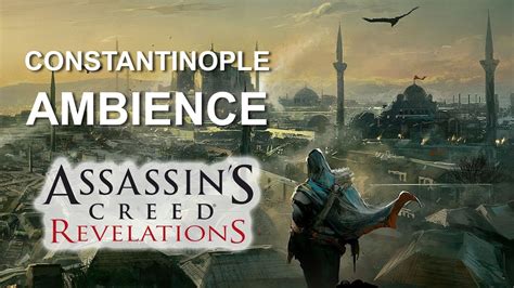 Constantinople Ambience Assassin S Creed Revelations Galata