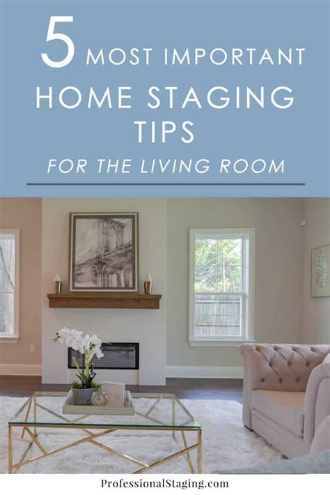 The 5 Most Important Home Staging Tips For The Living Room Mhm