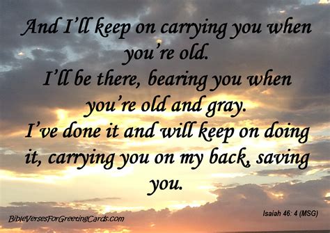 Bible Verses For Greeting Cards Isaiah 464 And Ill Keep Carrying