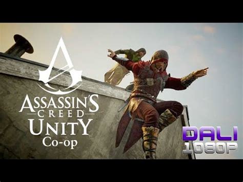 Assassin S Creed Unity Co Op Mission Pc Gameplay Fps P Youtube