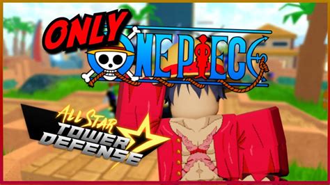 Here, you play as a character with increasingly powerful powers and faculties, leveling up to defeat your opponents. (CODES) Only USING One Piece Characters In All Star Tower Defence - YouTube