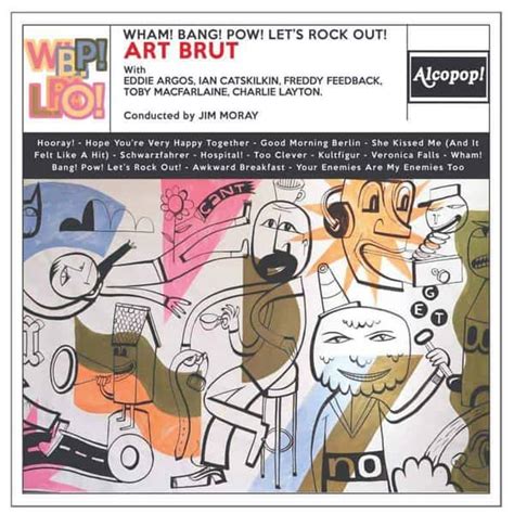 Art Brut Wham Bang Pow Lets Rock Out Vinyl And Cd Norman Records Uk