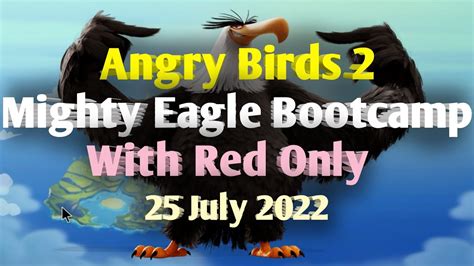Angry Birds 2 Mighty Eagle Bootcamp MEBC With Extra Card Red YouTube