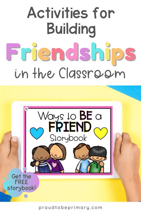 Friendship Building Activities For The K 3 Classroom Teaching