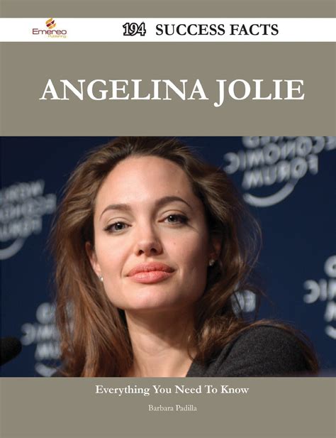 Angelina Jolie 194 Success Facts Everything You Need To Know About