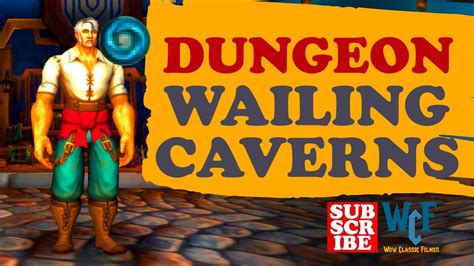 Dungeon Wailing Caverns Northern Barrens Wow World Of Warcraft Youtube