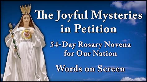 Joyful Mysteries In Petition With Music 54 Day Rosary Novena For Our