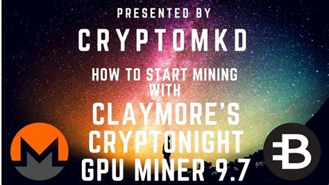 If you have money to spare, asic mining would be your best bet. How to start mining with Claymore's CryptoNight GPU Miner ...