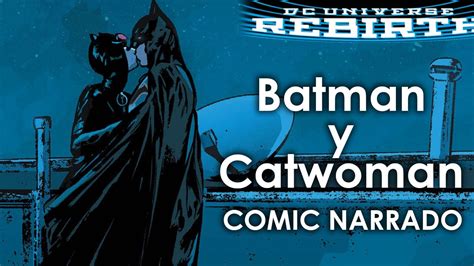 El Amor Entre Batman Y Catwoman Batman Rebirth 14 15 Tejados