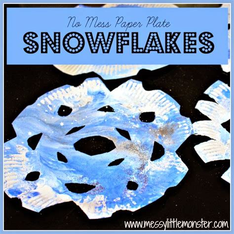 No Mess Paper Plate Snowflakes Messy Little Monster