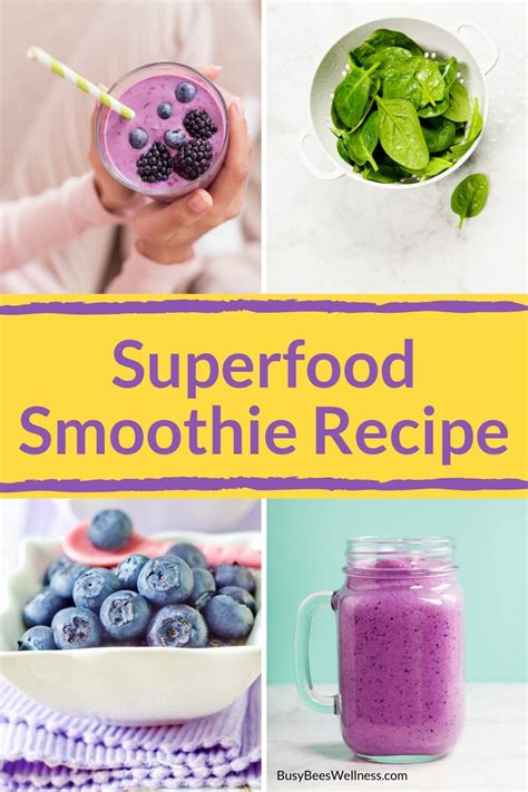 Superfood Smoothie Recipe Busy Bees Wellness Co
