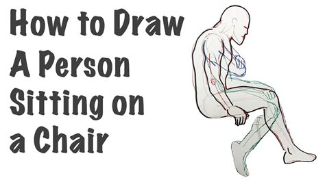 How To Draw A Person Sitting On A Chair With Instruction Youtube