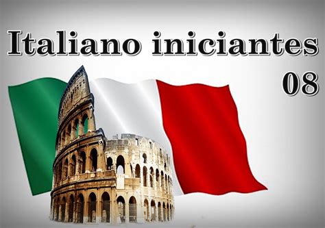 Saudações Em Italiano Italiano Para Iniciantes Aula 08 Com Imagens