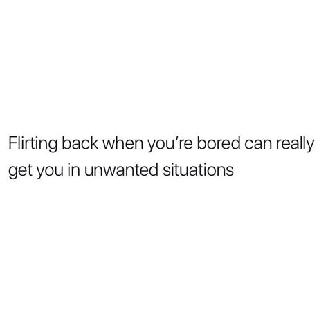 Pinterest Baddiebecky21 Bex ♎️ Flirting Quotes Funny Quotes Fact Quotes
