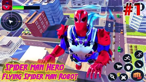 Spider Man Hero Flying Spider Robotsuper Hero Spider Manflying Game