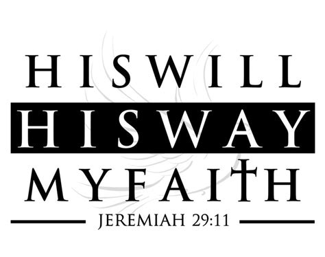 His Will Svg His Way Svg My Faith Svg Jeremiah 2911 Svg Etsy