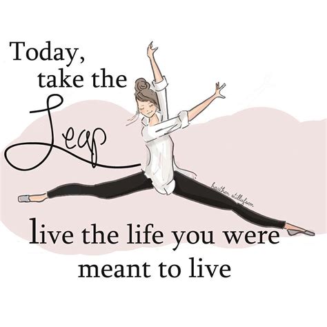 “happy Leap Day Take That Leap” Heather Stillufsen February