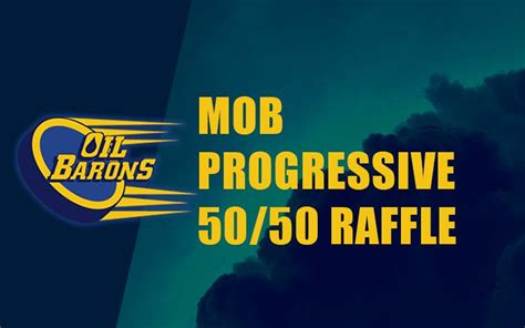 Mob Progressive 5050 Raffle Tickets On Sale Fort Mcmurray Oil Barons