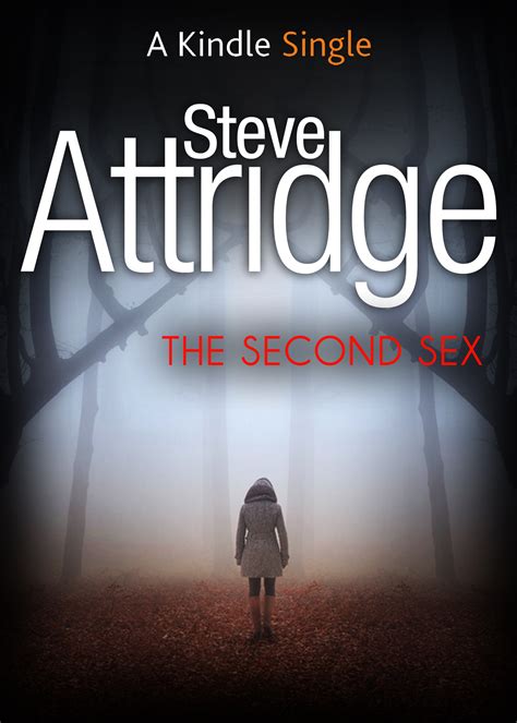 The Second Sex By Steve Attridge Goodreads