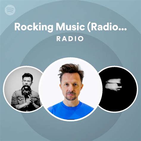 Rocking Music Radio Edit Radio Playlist By Spotify Spotify