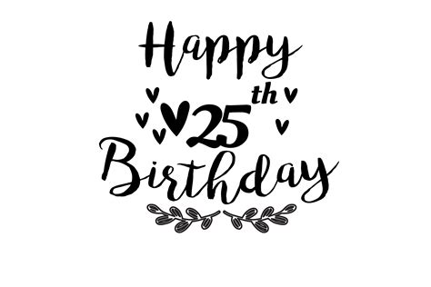 Happy Birthday 25 St Year Style S Graphic By Blizzzstudio · Creative