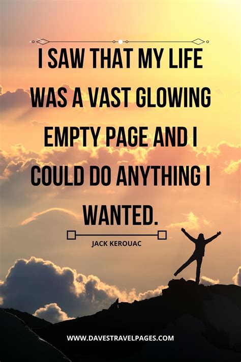 Maybe you would like to learn more about one of these? Jack Kerouac Quotes from On The Road and other works