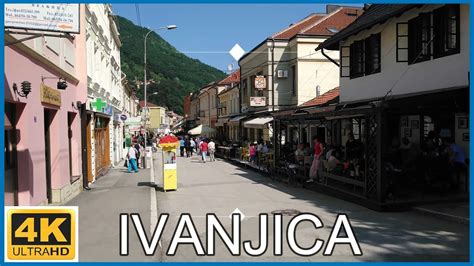 4k Ivanjica Serbia🇷🇸town Centre Youtube