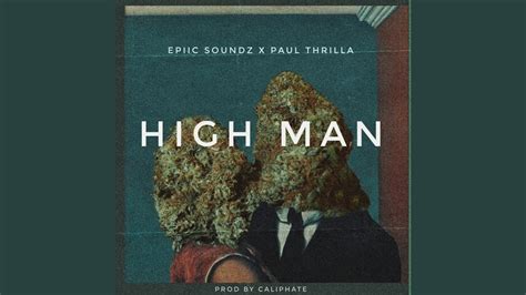 High Man Youtube