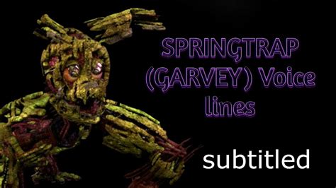 Dormitabis Springtrap Garvey Voice Lines Subtitled Not Completely By Leocrash Play Youtube