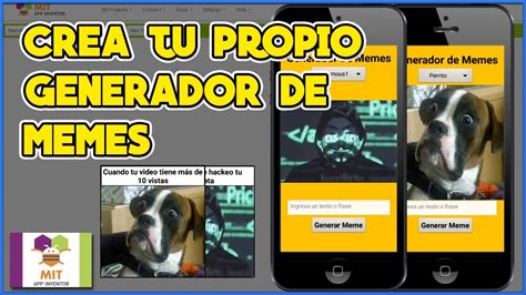 Crea Tu Propio Generador De Memes Mit App Inventor 2 Youtube