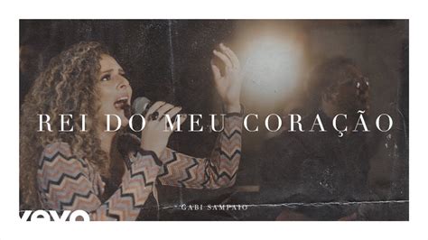 Gabi Sampaio Rei Do Meu Coração King Of My Heart Ao Vivo Youtube