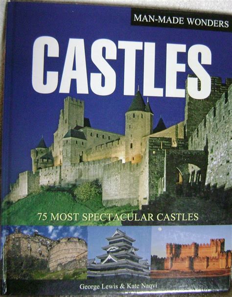 Castles 75 Most Spectacular Castles By George Lewis Goodreads