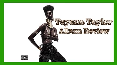 Teyana Taylor Album Review Youtube