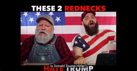 These 2 Rednecks Hate Trump Huffpost