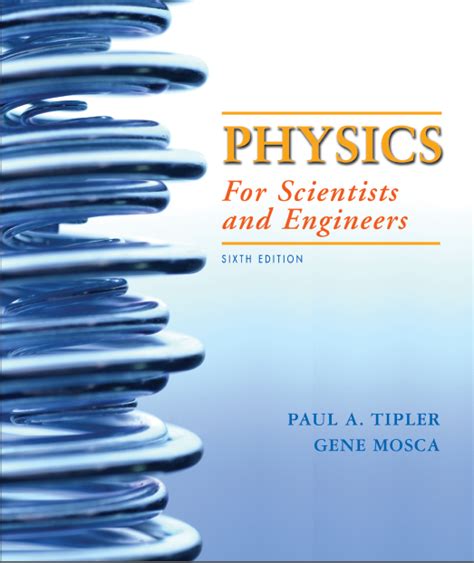 Physics For Scientists and Engineers Edisi 6 Paul A. Tipler, Gene Mosca ...