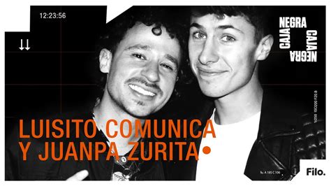 Mi fotografía fue inapropiada luisito comunica reaccionó a las duras declaraciones de memo ochoa: Juanpa Zurita y Luisito Comunica presentan "Aislados ...