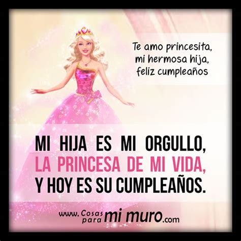 Feliz Cumpleaños Mi Princesa Hija Mía