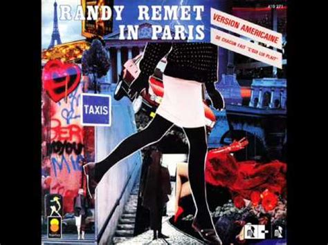 Randy Remet In Paris Another Parisian Night Youtube