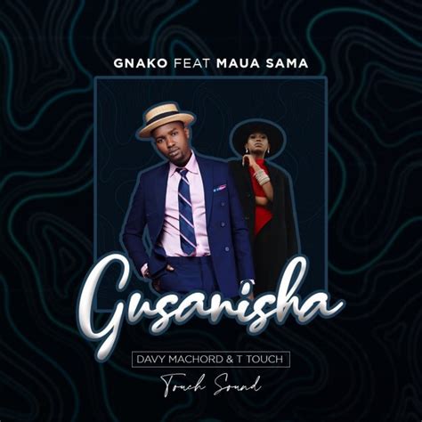 Ngonziplay Music Audio G Nako Ft Maua Sama Gusanisha Download