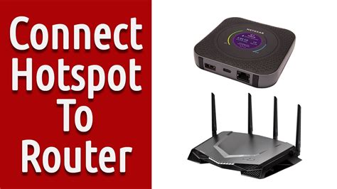 How To Connect Mobile Hotspot To Wifi Router