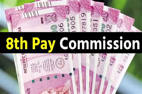 8th Pay Commission Government To Hike Minimum Basic Salary