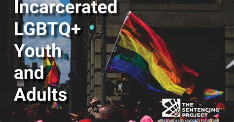 incarcerated lgbtq adults and youth the sentencing project
