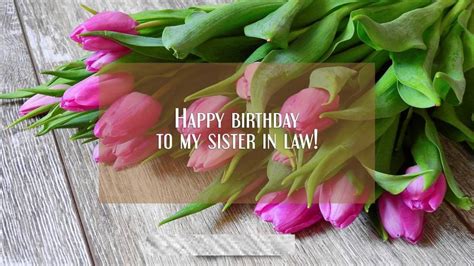 What to get for sister in law birthday. Happy Birthday Sister In Law,Greetings And Images