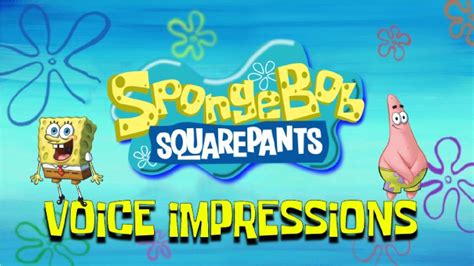 Spongebob Voice Impressions Youtube