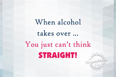 Anti Alcohol Slogans Page 2