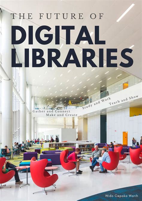 The Future Of Digital Library By Wido Cepaka Warih Issuu