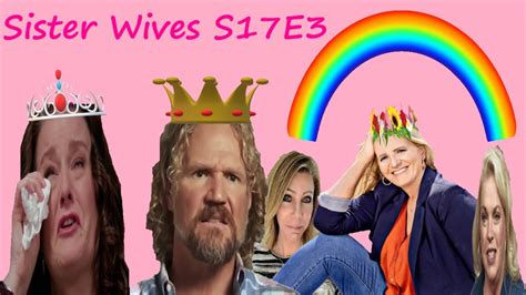 sisterwives sister wives s17e3 the labors of life youtube