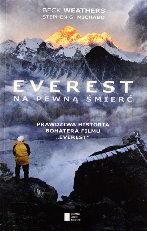 Everest Na Pewną śmierć Bardziej Lubię Książki Niż Ludzi